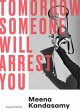 Tomorrow Someone Will Arrest You - Bild 1