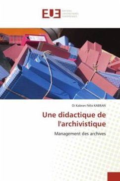 Une didactique de l'archivistique - Kabran, Oi Kabran Félix