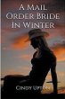 A Mail Order Bride In Winter - Bild 1