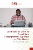 Conditions de Vie et de Travail dans l¿Enseignement Supérieur en Côte d'Ivoire