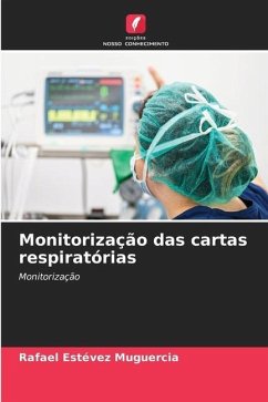 Monitorização das cartas respiratórias - Estévez Muguercia, Rafael