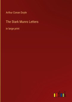 The Stark Munro Letters - Doyle, Arthur Conan