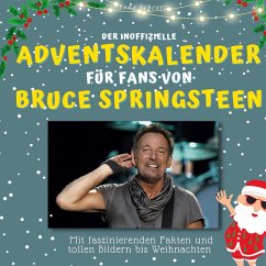 Der inoffizielle Adventskalender für Fans von Bruce Springsteen - Schwarz, Lena