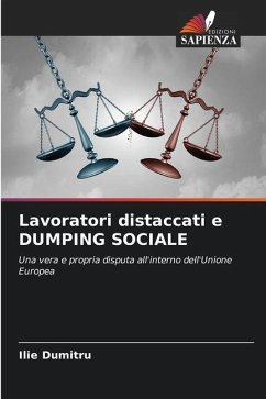 Lavoratori distaccati e DUMPING SOCIALE - Dumitru, Ilie