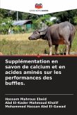 Supplémentation en savon de calcium et en acides aminés sur les performances des buffles.