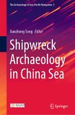 Shipwreck Archaeology in China Sea (eBook, PDF)