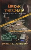 Break the Chain: Part 1 (eBook, ePUB) Break the Chain: Part 1 (eBook, ePUB)