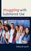 Struggling with Substance Use (eBook, ePUB)