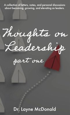 Thoughts on Leadership - Part 1 (eBook, ePUB) - McDonald, Layne