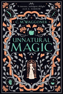 Unnatural Magic (eBook, ePUB) - Waggoner, C. M.