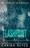 Flashpoint: A Firefighter Romance (MetroGen Forbidden Love Duets, #7) (eBook, ePUB)