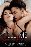 Tell Me You're Mine (eBook, ePUB) Tell Me You're Mine (eBook, ePUB)