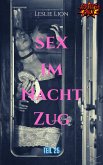 Sex im Nachtzug - Teil 25 von Leslie Lion (eBook, ePUB)