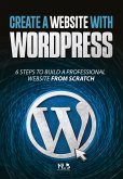 Create a Website with Wordpress (eBook, ePUB)