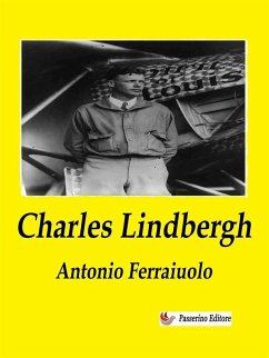 Charles Lindbergh (eBook, ePUB) - Ferraiuolo, Antonio