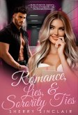 Romance, Lies, & Sorority Ties (eBook, ePUB)