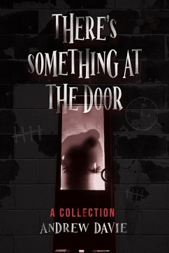 There's Something At The Door (eBook, ePUB) - Davie, Andrew