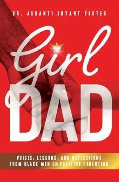 Girl Dad (eBook, ePUB) - Foster, Ashanti