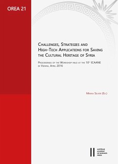 Challenges, Strategies and High-Tech Applications for Saving the Cultural Heritage of Syria (eBook, PDF)