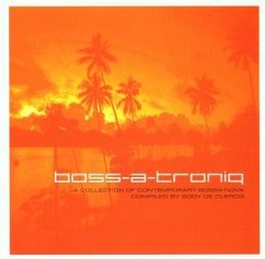 Boss-A-Troniq - Boss-a-Troniq-A Collection of contemporary Bossa Nova (2000)