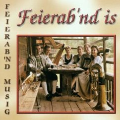 Feierab'nd is Feierab'nd is