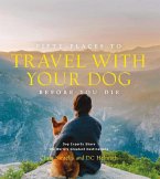 Fifty Places to Travel with Your Dog Before You Die (eBook, ePUB)