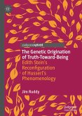 The Genetic Origination of Truth-Toward-Being (eBook, PDF)