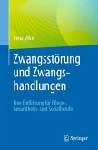 Zwangsstörung und Zwangshandlungen (eBook, PDF)