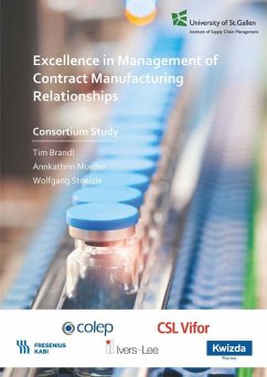 Excellence in Management of Contract Manufacturing Relationships (eBook, PDF)