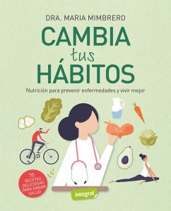Cambia tus hábitos (eBook, ePUB) - Mimbrero Guillamón, María