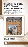 Advances in Design and Testing of Future Smart Roads (eBook, ePUB)