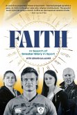 Faith: In Search of Greater Glory in Sport (eBook, ePUB)