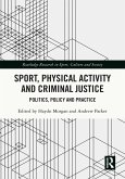 Sport, Physical Activity and Criminal Justice (eBook, ePUB)