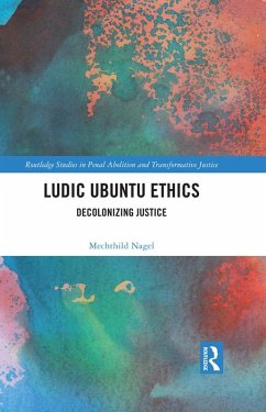 Ludic Ubuntu Ethics (eBook, ePUB) - Nagel, Mechthild