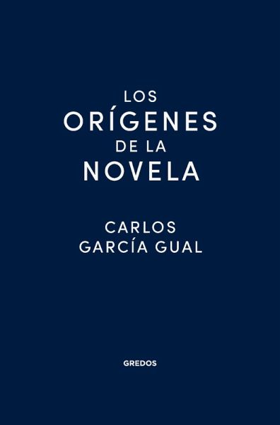 Los orígenes de la novela (eBook, ePUB) Los orígenes de la novela (eBook, ePUB)