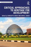 Critical Approaches to Heritage for Development (eBook, ePUB)