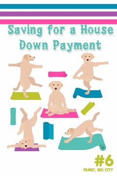 Saving for a House Down Payment #6: Family, Big City (Financial Freedom, #60) (eBook, ePUB) - King, Joshua