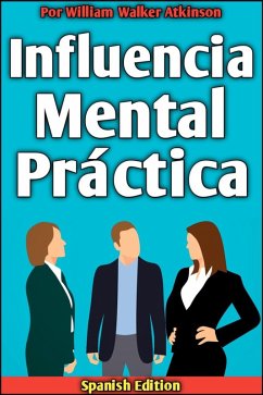 Cover Influencia Mental Práctica (eBook, ePUB)