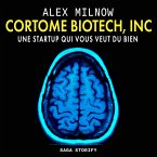 Cortome Biotech, Inc : Une startup qui vous veut du bien (MP3-Download)