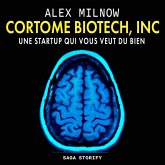Cortome Biotech, Inc : Une startup qui vous veut du bien (MP3-Download)