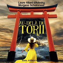 Au-delà du torii (MP3-Download) - d'Adesky, Laure Allard; Scheinmeer, Morgane