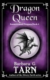 Dragon Queen (Immortaland Dragons, #4) (eBook, ePUB)