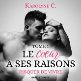 Le Coeur a ses raisons, Tome 1 : Risquer de vivre (MP3-Download)