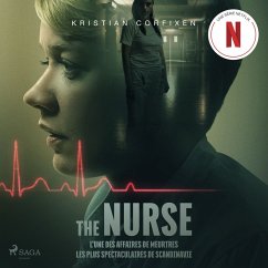 The Nurse – L'une des affaires de meurtres les plus spectaculaires de Scandinavie (MP3-Download) - Corfixen, Kristian