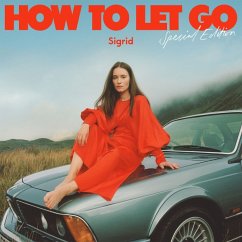 How To Let Go (Special Edition) - Sigrid