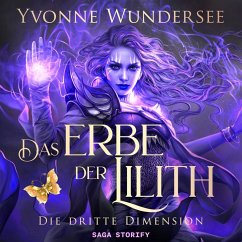 Das Erbe der Lilith: Die dritte Dimension (MP3-Download) - Wundersee, Yvonne