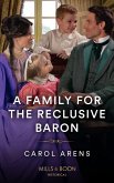A Family For The Reclusive Baron (The Rivenhall Weddings, Book 3) (Mills & Boon Historical) (eBook, ePUB)