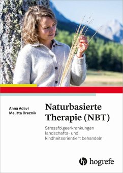 Naturbasierte Therapie (NBT) (eBook, PDF) - Adevi, Anna A.; Breznik, Melitta
