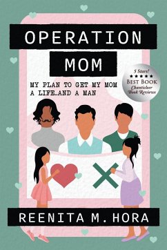 Operation Mom - Malhotra, Reenita Hora