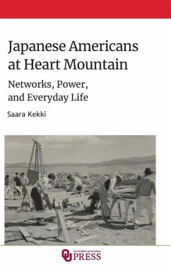 Japanese Americans at Heart Mountain - Kekki, Saara Johanna